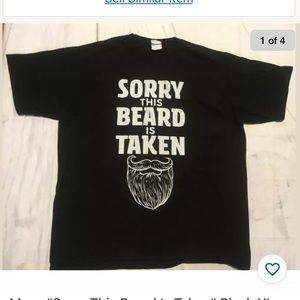 Mens "Sorry This Beard‎ Is Taken" Black XL T-Shirt